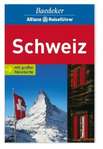 Schweiz Reiseführer: Baedeker Allianz Schweiz ist Empfehlung